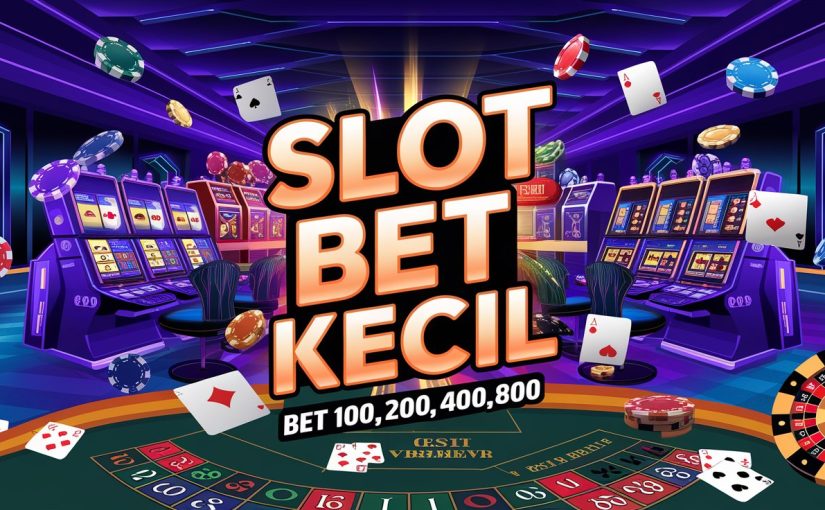 Situs Slot Bet 100 Perak Buat Spin Santai